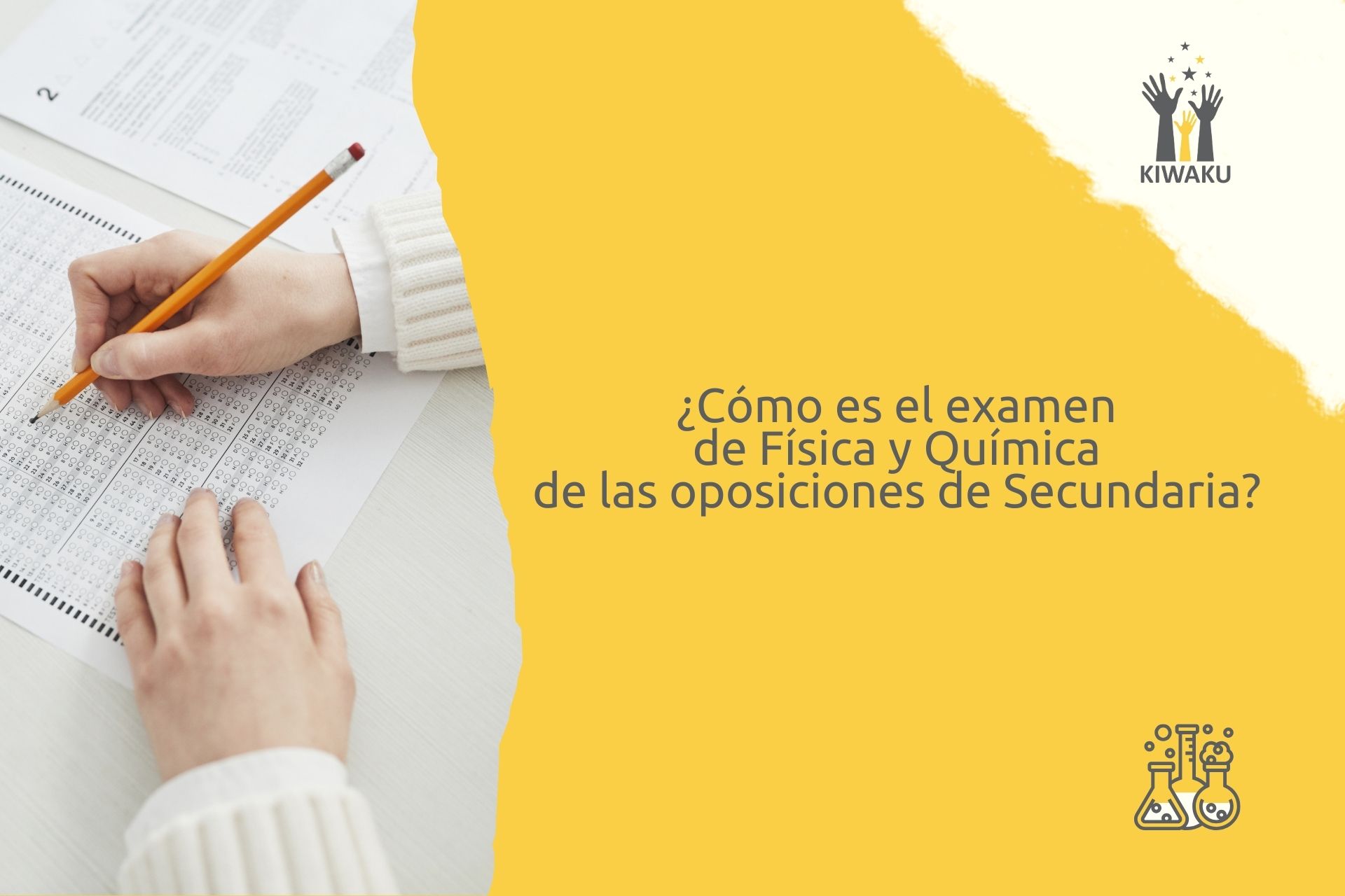 Examen oposiciones de Física y Química Secundaria: ¿cómo es?