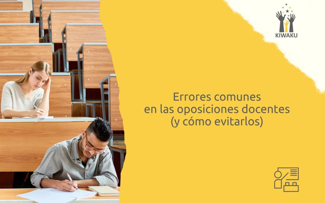 Estos son los errores más comunes en el examen de las oposiciones docentes (y cómo evitarlos)